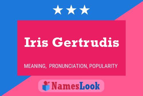 Póster del nombre Iris Gertrudis