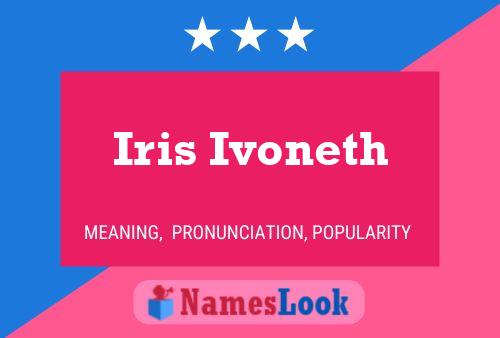 Póster del nombre Iris Ivoneth