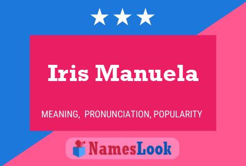 Póster del nombre Iris Manuela