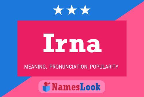 Póster del nombre Irna