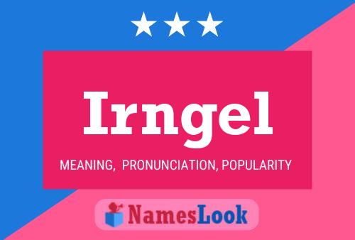 Póster del nombre Irngel