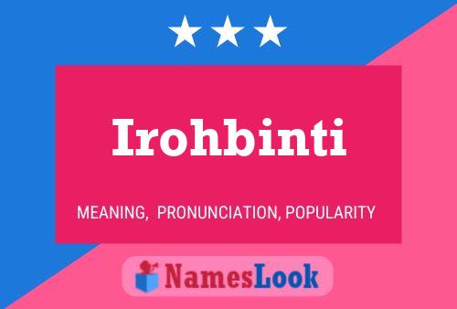 Póster del nombre Irohbinti