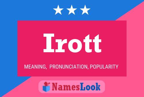 Póster del nombre Irott