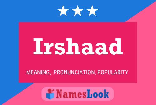 Póster del nombre Irshaad