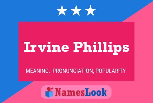 Póster del nombre Irvine Phillips