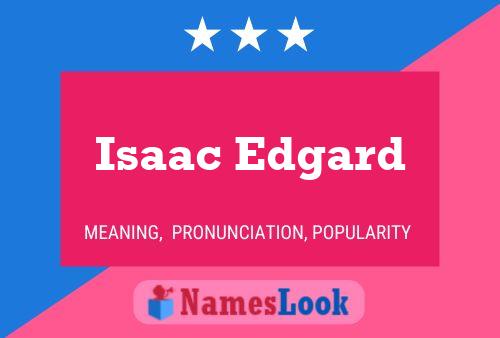 Póster del nombre Isaac Edgard