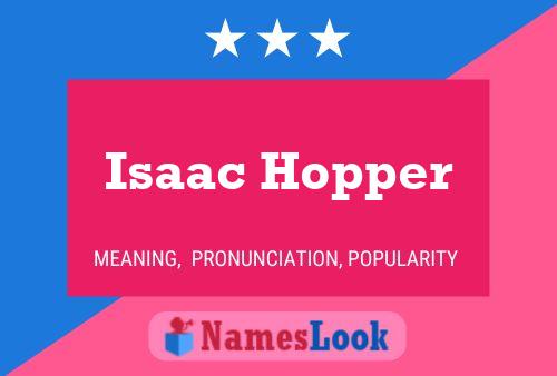 Póster del nombre Isaac Hopper