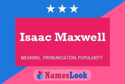 Póster del nombre Isaac Maxwell