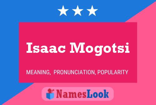 Póster del nombre Isaac Mogotsi