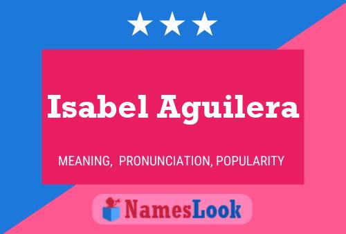 Póster del nombre Isabel Aguilera