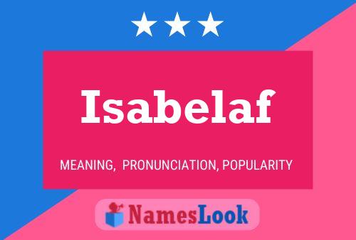 Póster del nombre Isabelaf