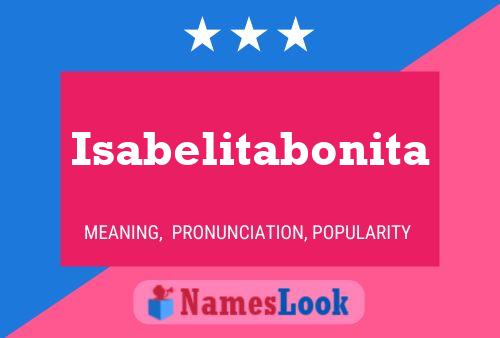 Póster del nombre Isabelitabonita