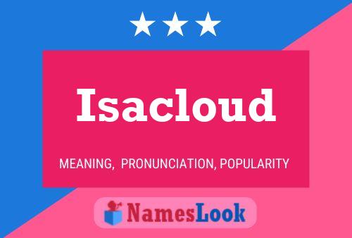 Póster del nombre Isacloud