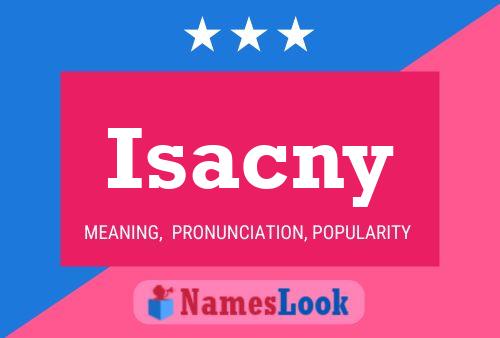 Póster del nombre Isacny