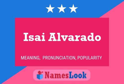 Póster del nombre Isai Alvarado