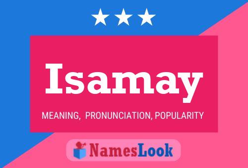 Póster del nombre Isamay