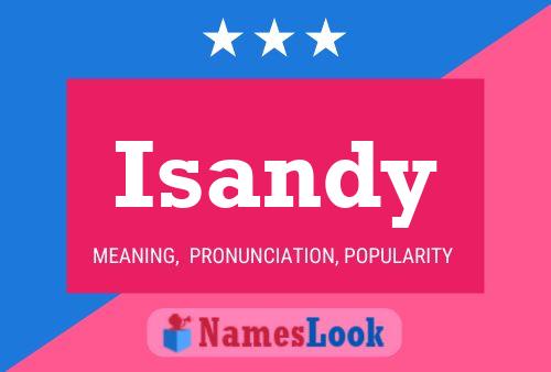 Póster del nombre Isandy