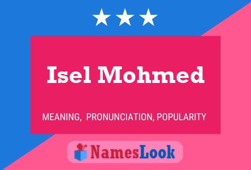 Póster del nombre Isel Mohmed