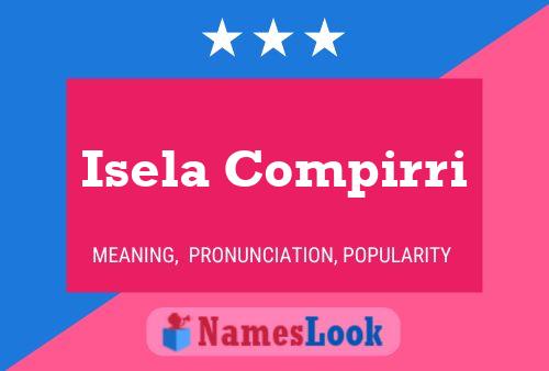 Póster del nombre Isela Compirri