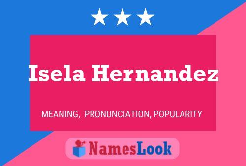 Póster del nombre Isela Hernandez