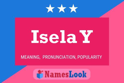 Póster del nombre Isela Y