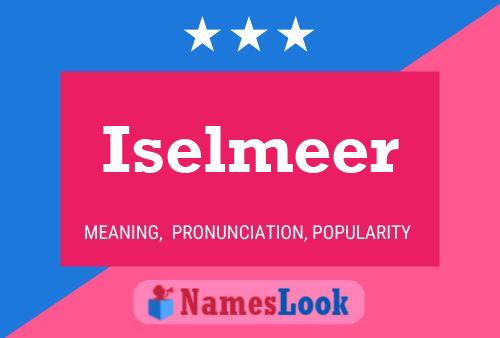 Póster del nombre Iselmeer