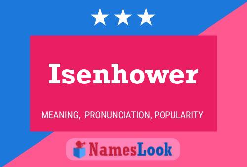 Póster del nombre Isenhower