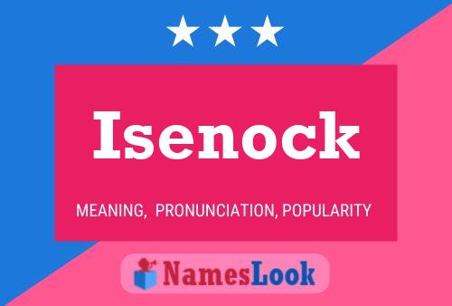 Póster del nombre Isenock