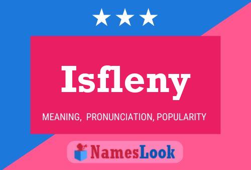 Póster del nombre Isfleny