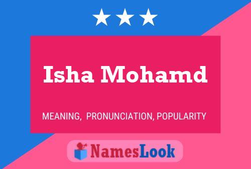 Póster del nombre Isha Mohamd