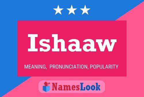 Póster del nombre Ishaaw