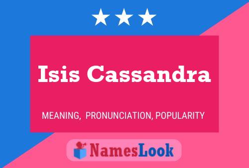 Póster del nombre Isis Cassandra