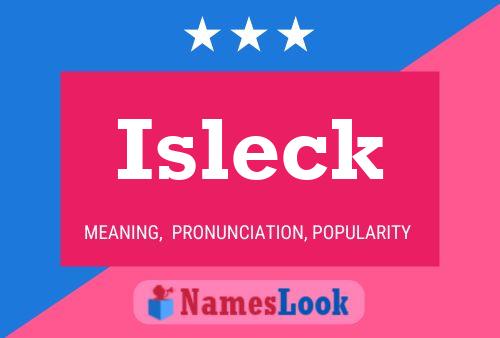 Póster del nombre Isleck