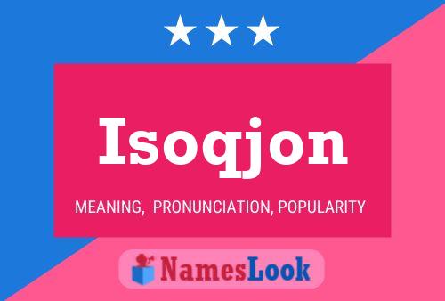 Póster del nombre Isoqjon