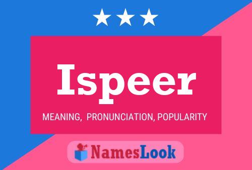 Póster del nombre Ispeer