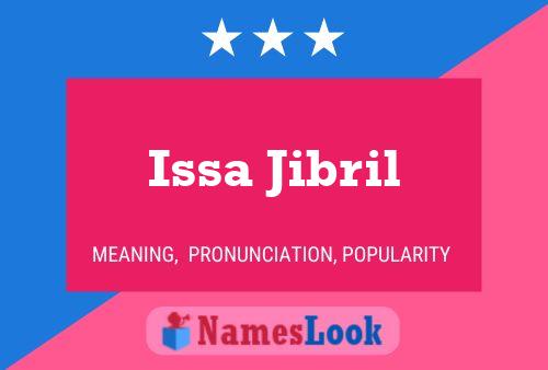 Póster del nombre Issa Jibril