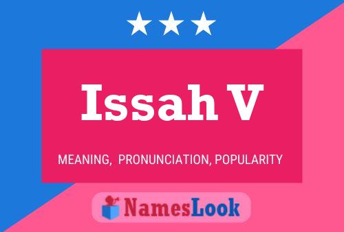 Póster del nombre Issah V