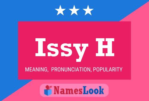 Póster del nombre Issy H