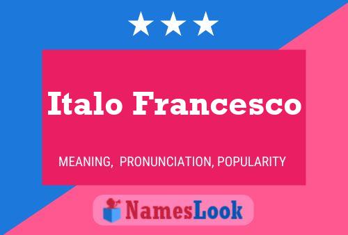 Póster del nombre Italo Francesco