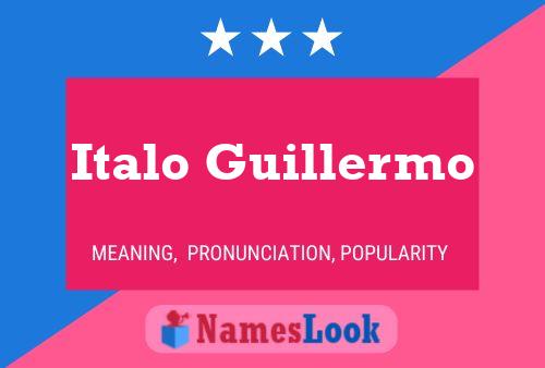 Póster del nombre Italo Guillermo