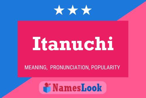 Póster del nombre Itanuchi