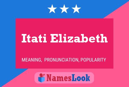 Póster del nombre Itati Elizabeth