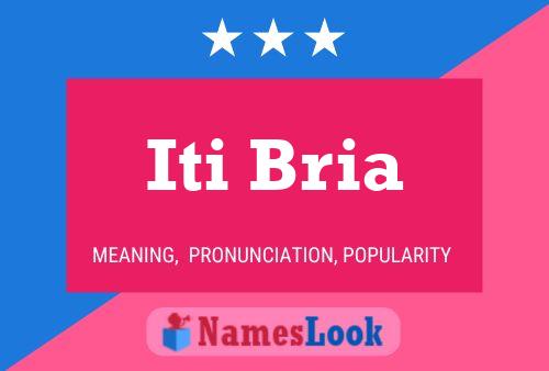 Póster del nombre Iti Bria