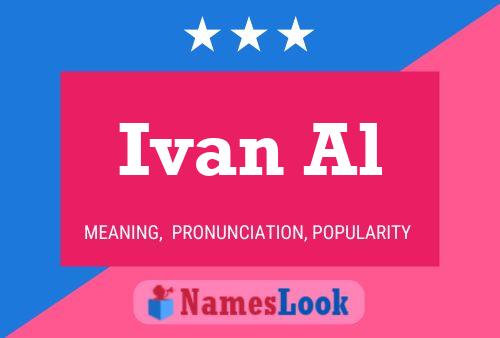 Póster del nombre Ivan Al