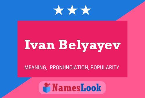 Póster del nombre Ivan Belyayev