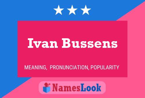 Póster del nombre Ivan Bussens