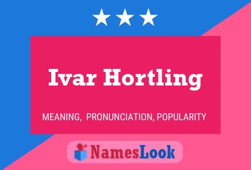 Póster del nombre Ivar Hortling