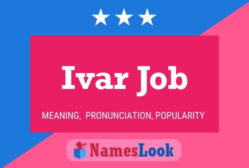 Póster del nombre Ivar Job