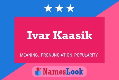 Póster del nombre Ivar Kaasik