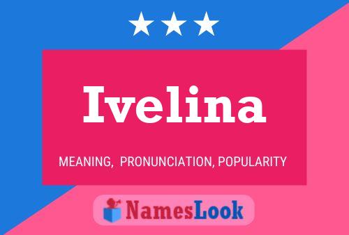 Póster del nombre Ivelina